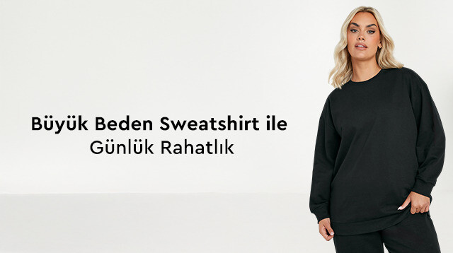 Büyük Beden Sweatshirt ile Günlük Rahatlık