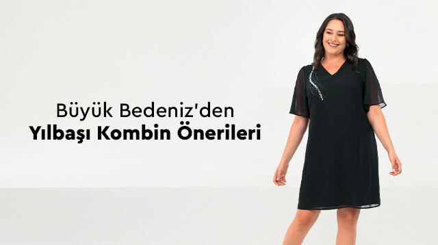 Büyük Bedeniz'den Yılbaşı Kombini Önerileri